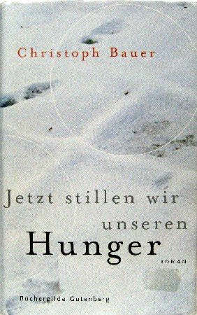 Jetzt stillen wir unseren Hunger. Contemporary literature
