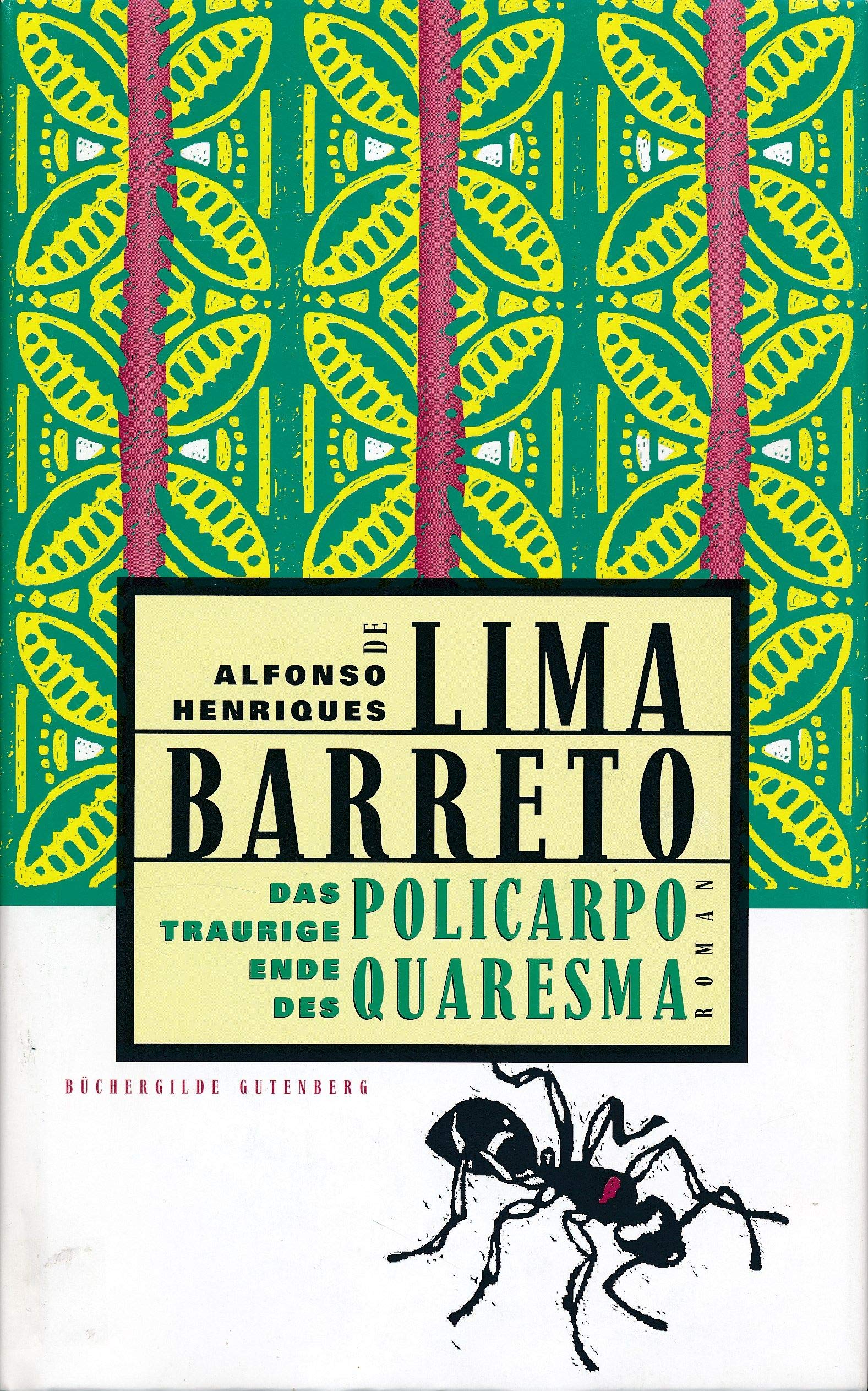 Das traurige Ende des Policarpo Quaresma Contemporary literature