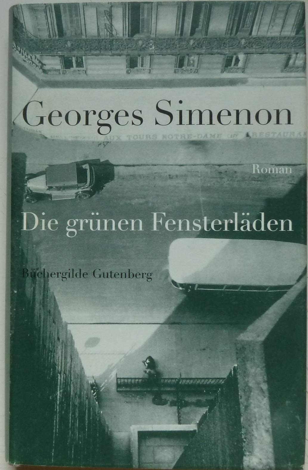 Die grünen Fensterläden. Roman. Aus dem Französischen von Alfred Günther. Books