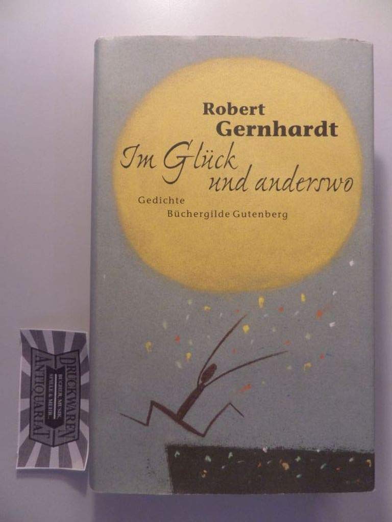 Im Glück und anderswo - Gedichte. Books