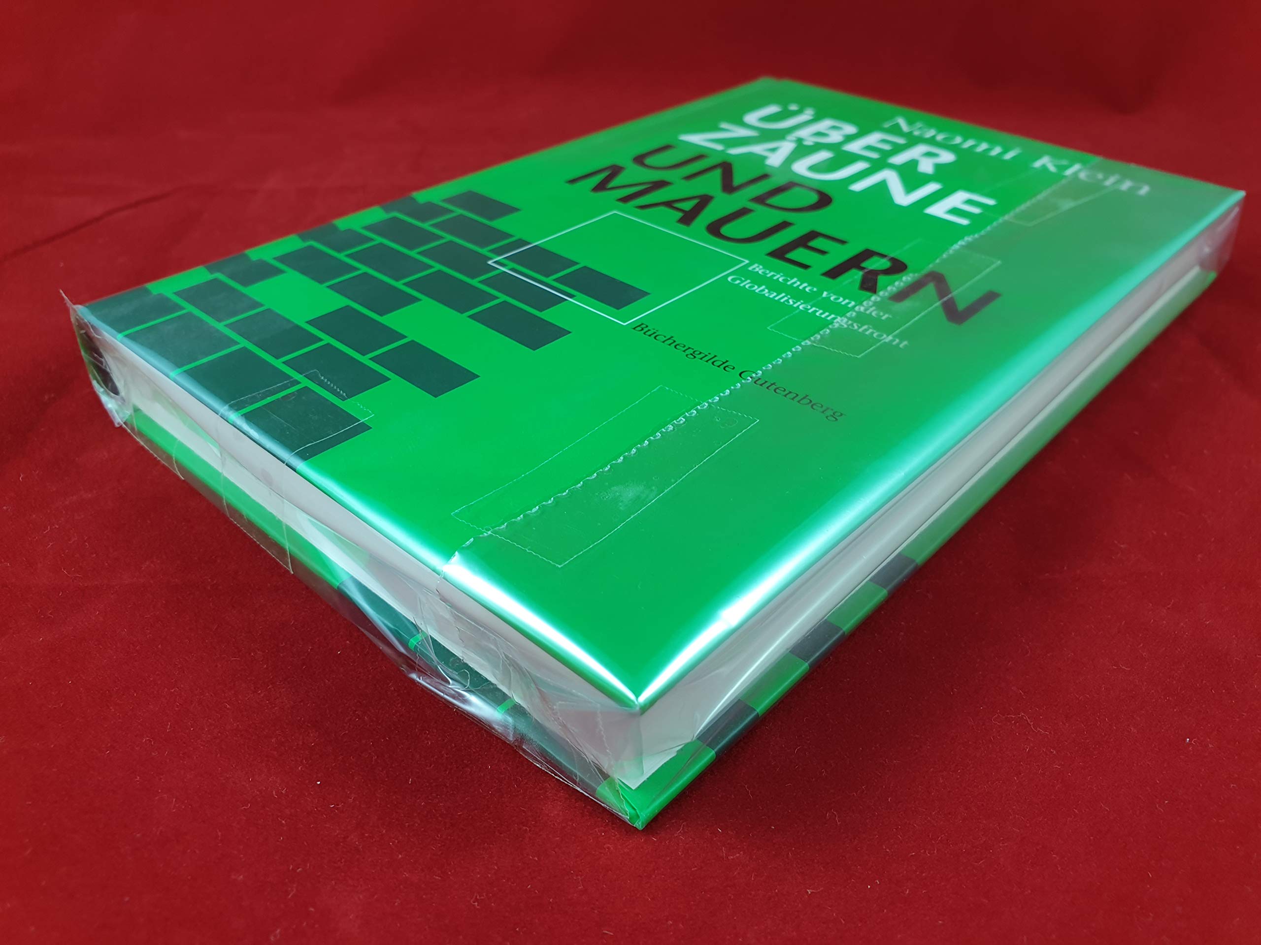 Über Zäune und Mauern - Bericht von der Globalisierungsfront Books