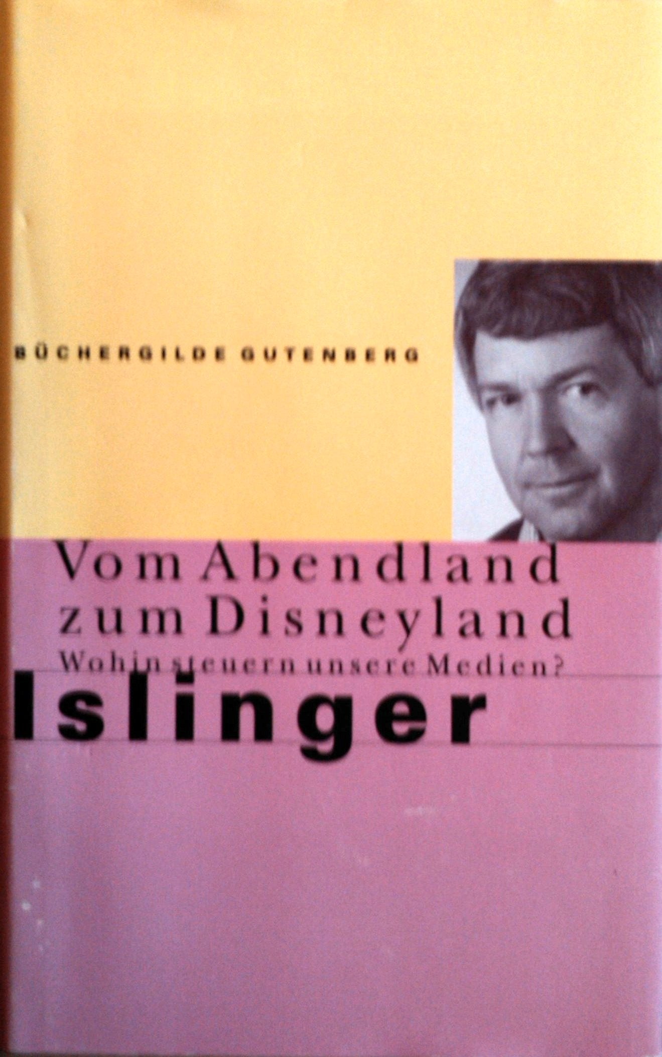 Vom Abendland zum Disneyland. Wohin steuern unsere Medien? Books