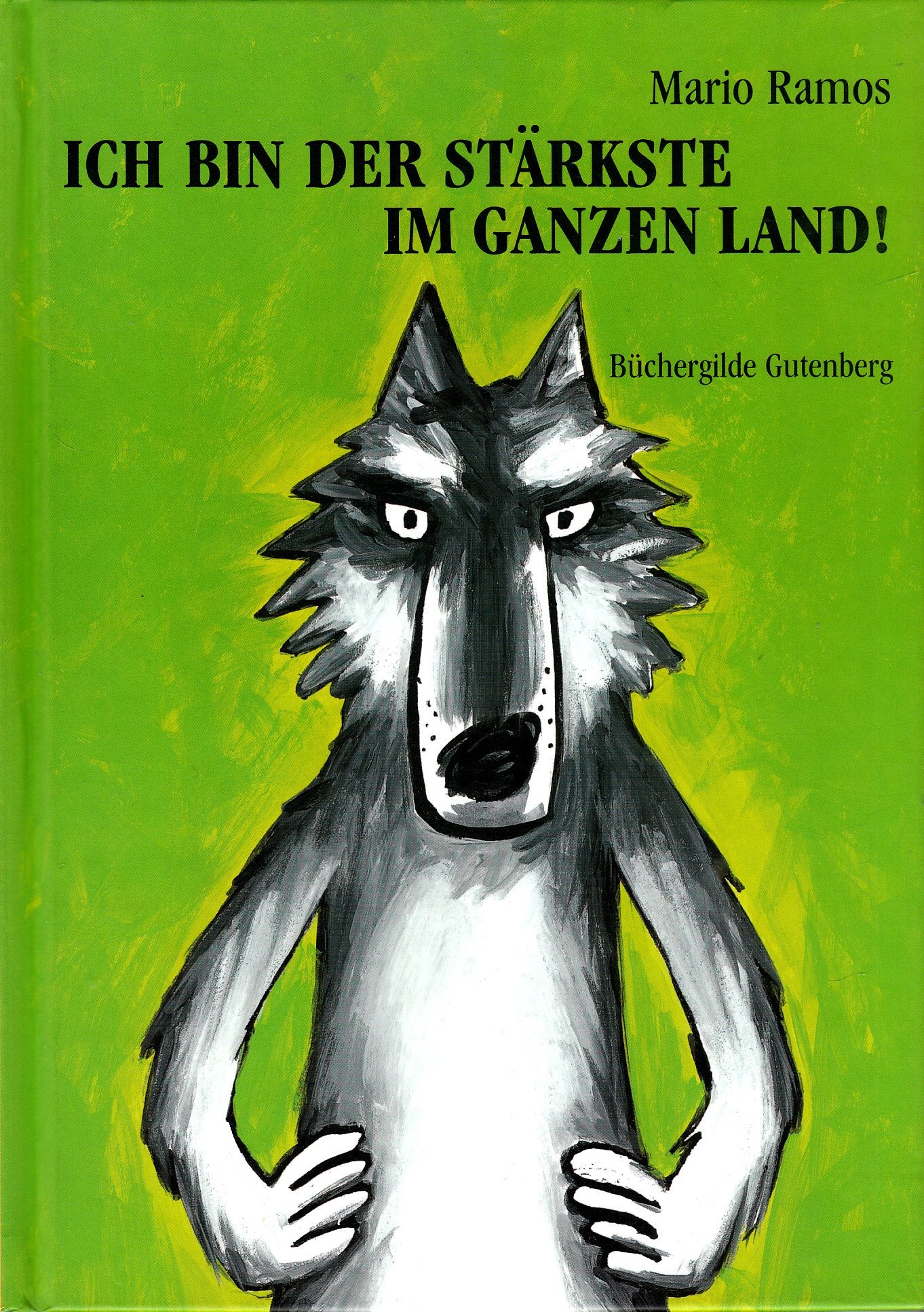 Ich bin der Stärkste im ganzen Land! Children's books