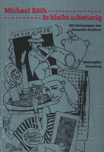 Es bleibt schwierig. Contemporary literature Books