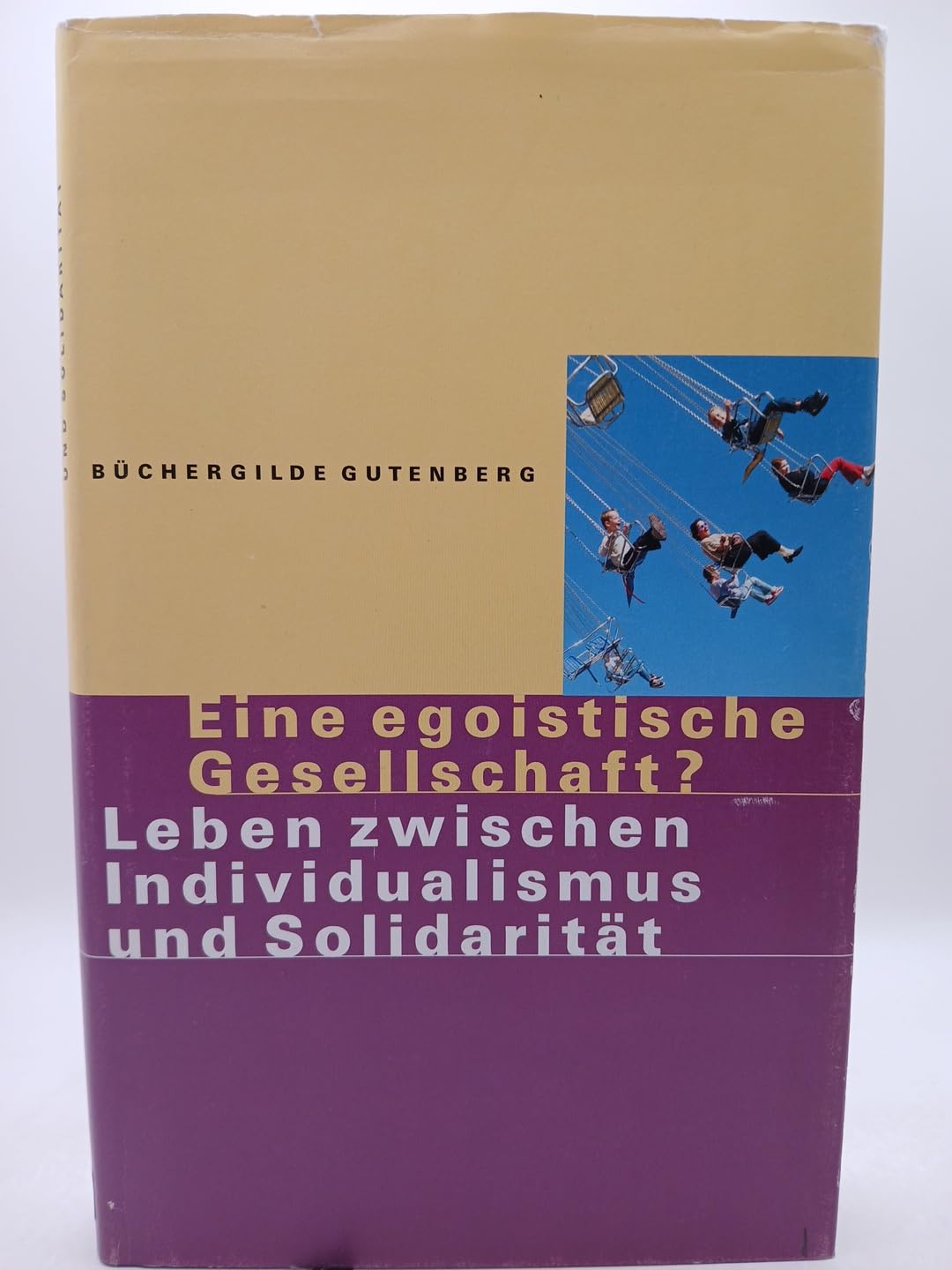 Eine egoistische Gesellschaft?. Books