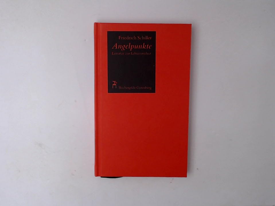 Angelpunkte : Leitsätze zur Lebensweisheit Books