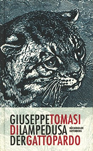 Der Gattopardo, Roman, Nachwort: Gioacchino Lanza Tomasi, Aus dem Italienischen und mit einem Glossar von Gio Waeckerlin Induni, Books