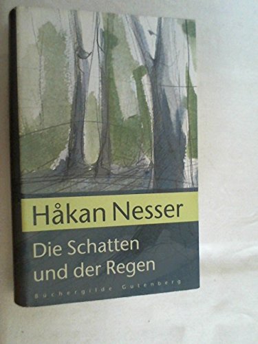 Die Schatten und der Regen : Roman. Books