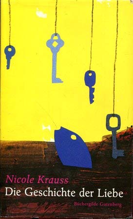 Die Geschichte der Liebe. Aus dem Engl. von Grete Osterwald. Books