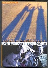 Wir bleiben in der Nähe, Roman, Contemporary literature Books
