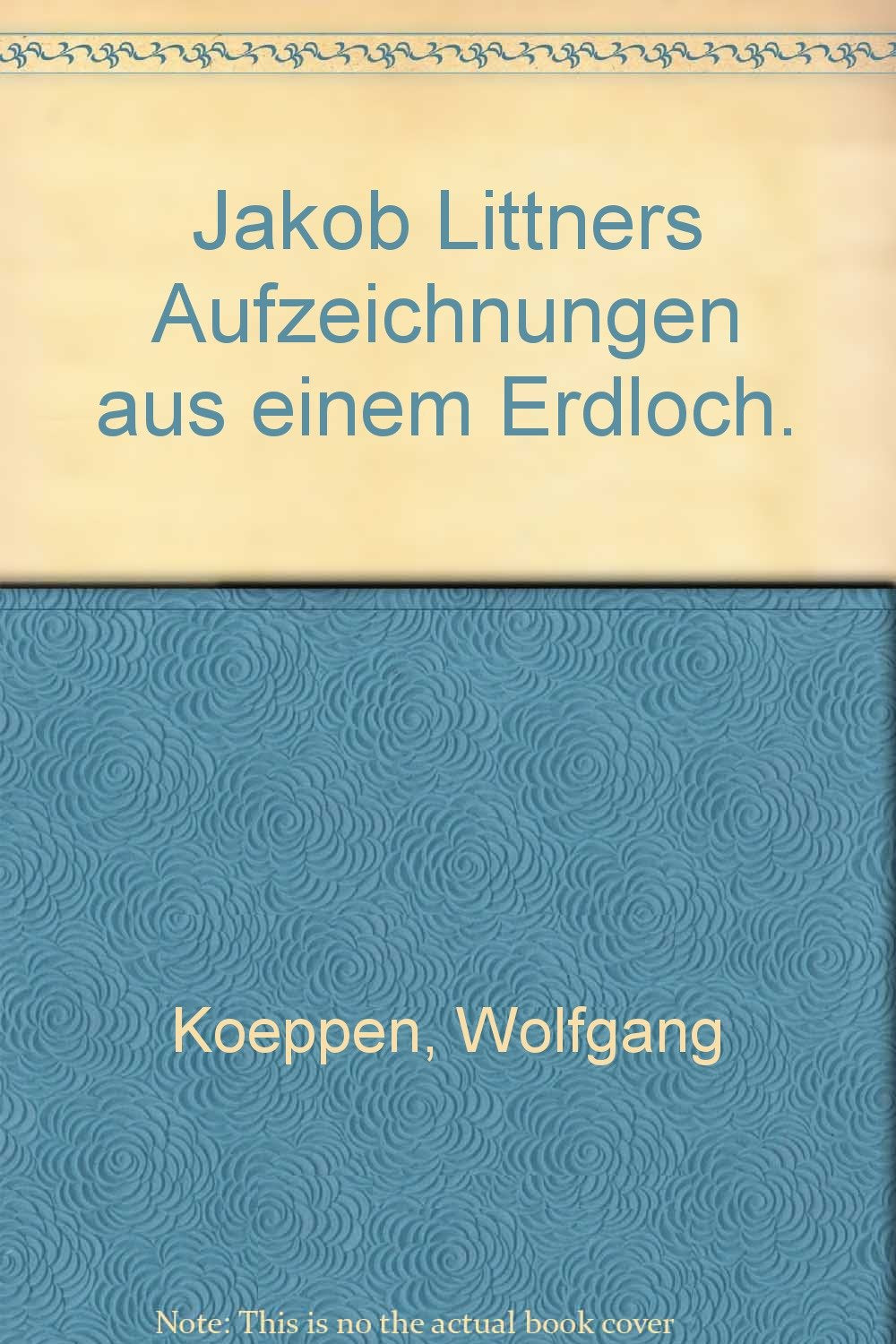 Jakob Littners Aufzeichnungen aus einem Erdloch. Books