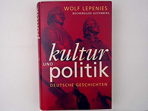 Kultur und Politik. Deutsche Geschichten Books