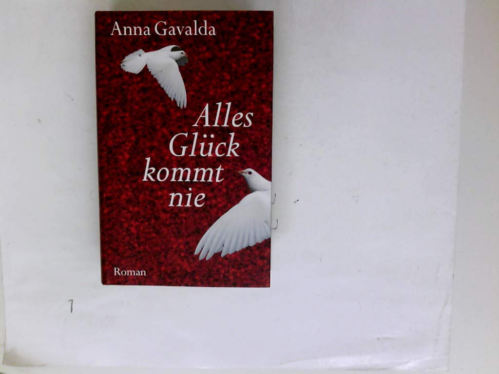 Product Image: Alles Glück kommt nie