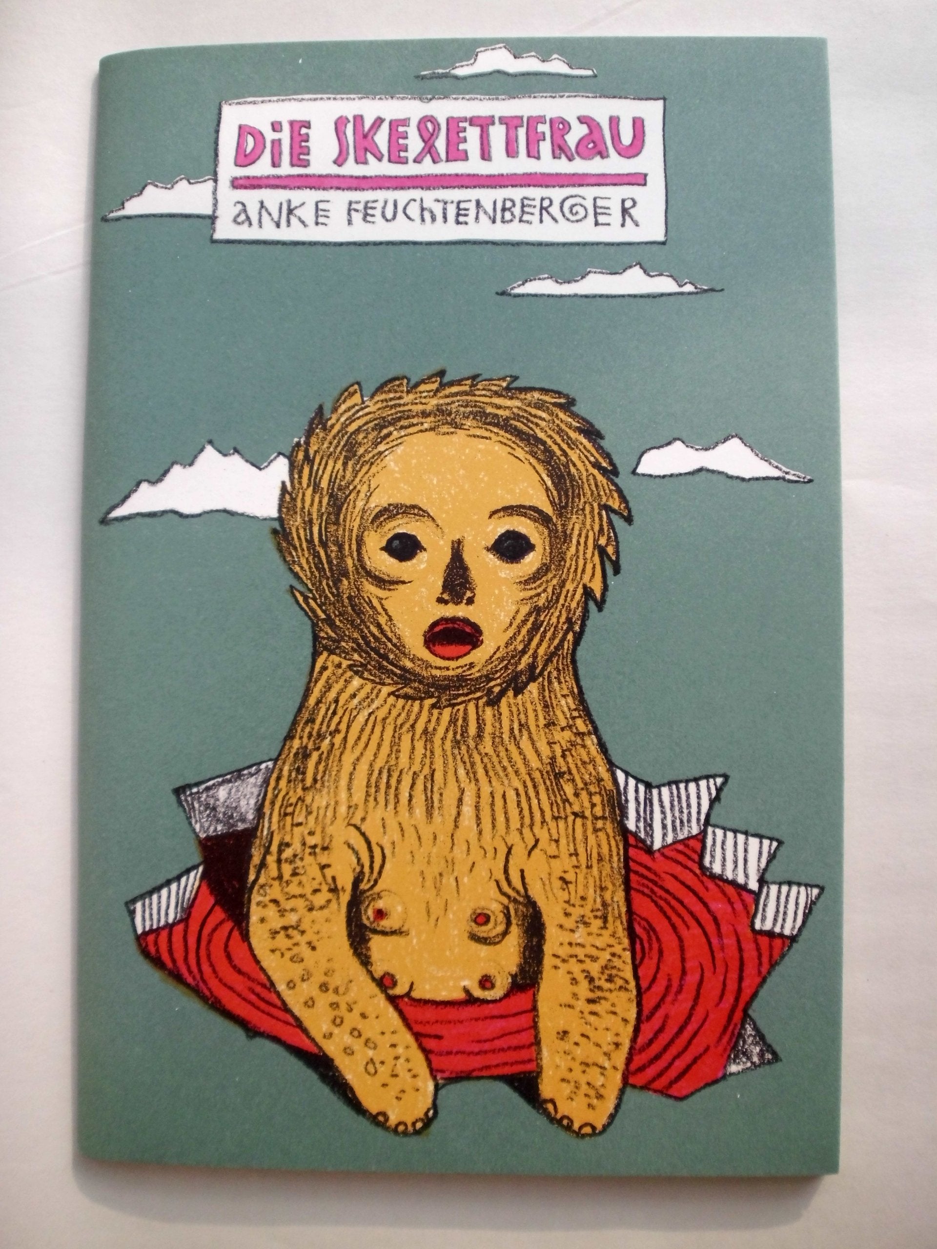 Die Skelettfrau : Nach einem Märchen der Inuit von Anke Feuchtenberger Books