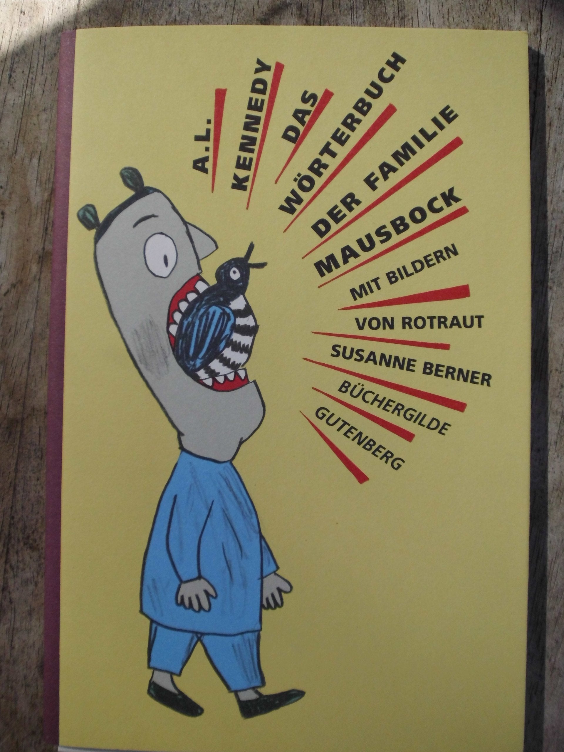 Das Wörterbuch der Familie Mausbock / Aus dem Englischen von Ingo Herzke / Mit Bildern von Rotraud Susanne Berner Books