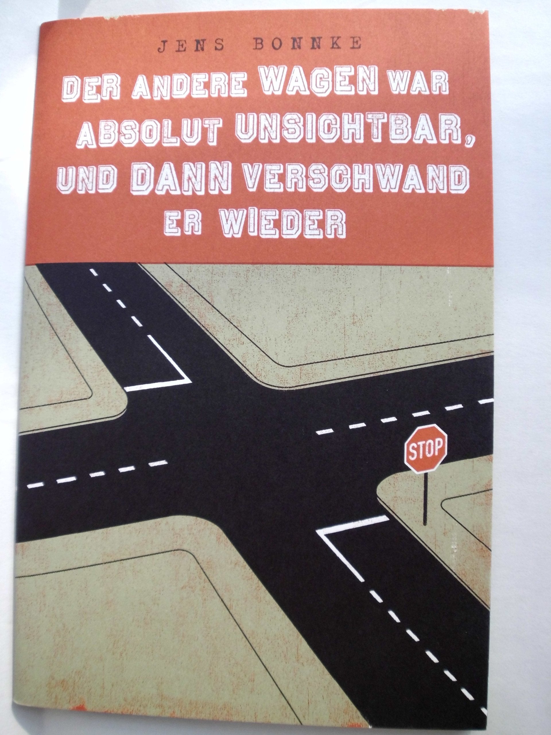 Der andere Wagen war absolut unsichtbar, und dann verschwand er wieder Books