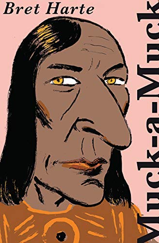 Muck-a-Muck : Ein moderner Indianerroman frei nach Cooper, übersetzt von Hans Petersen und bebildert von Thomas M. Müller Books