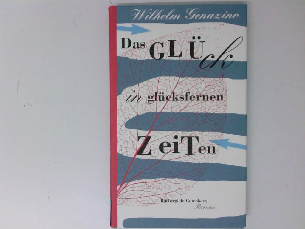 Das Glück in glücksfernen Zeiten. Books