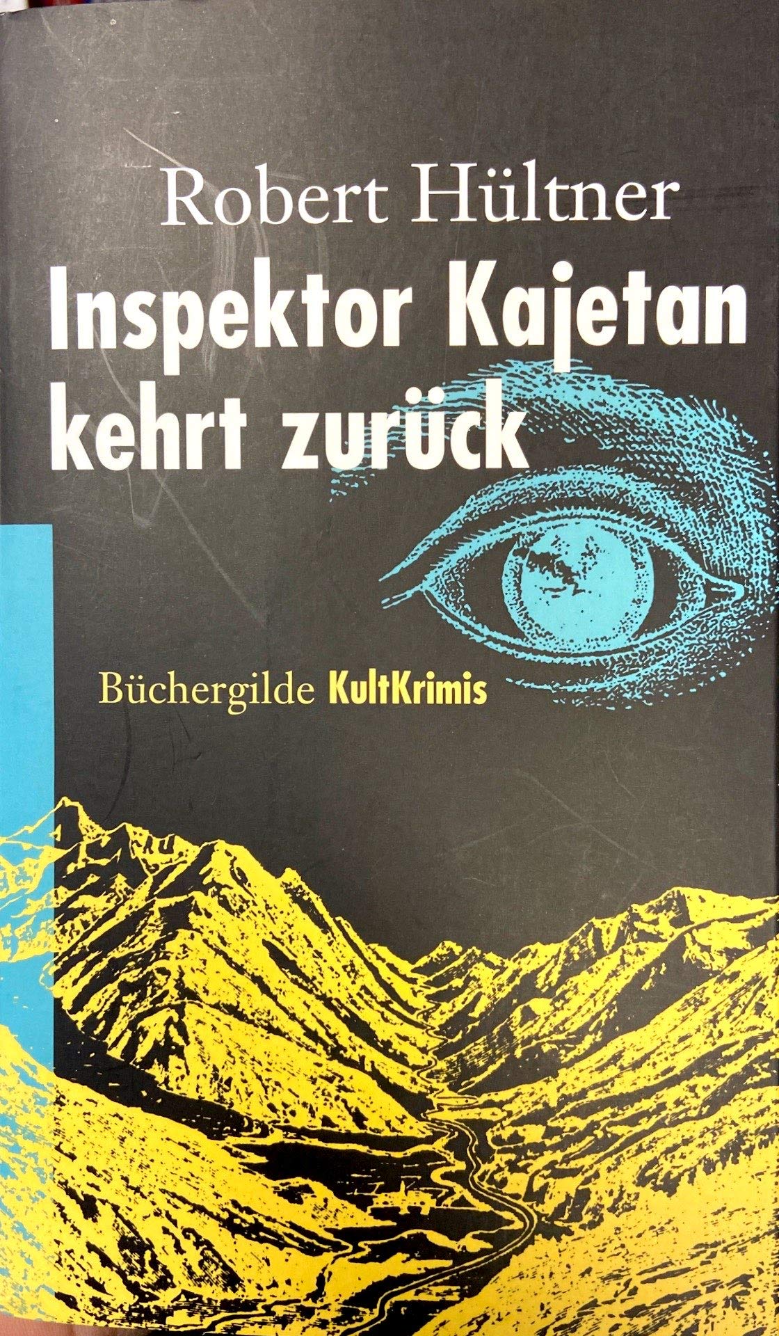 Inspektor Kajetan kehrt zur|ck : Kriminalroman. Books