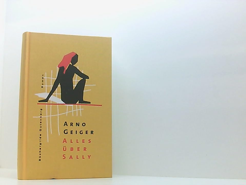 Alles über Sally. Roman. Contemporary literature