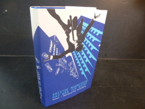Das war ich nicht, Roman, Contemporary literature