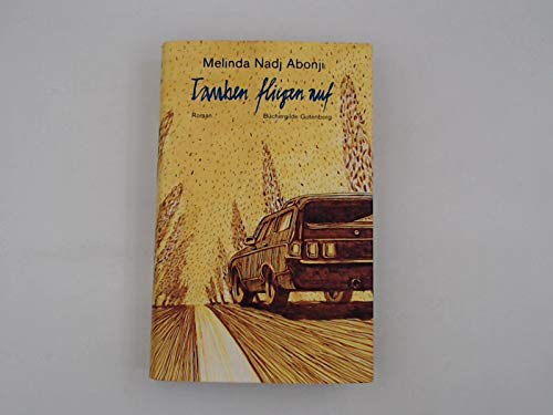 Tauben fliegen auf : Roman / Melinda Nadj Abonji Books