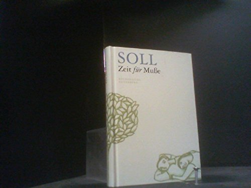 Zeit für Muße: Soll, Haben Books