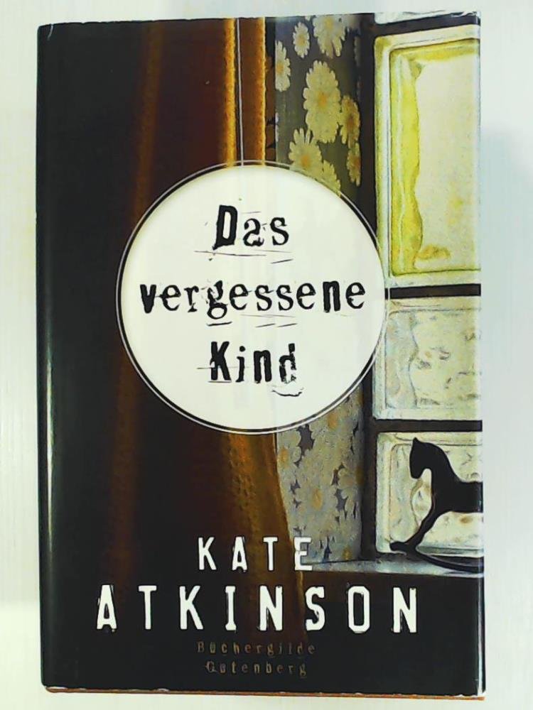 Das vergessene Kind, Roman, Aus dem Englischen von Anette Grube, Books