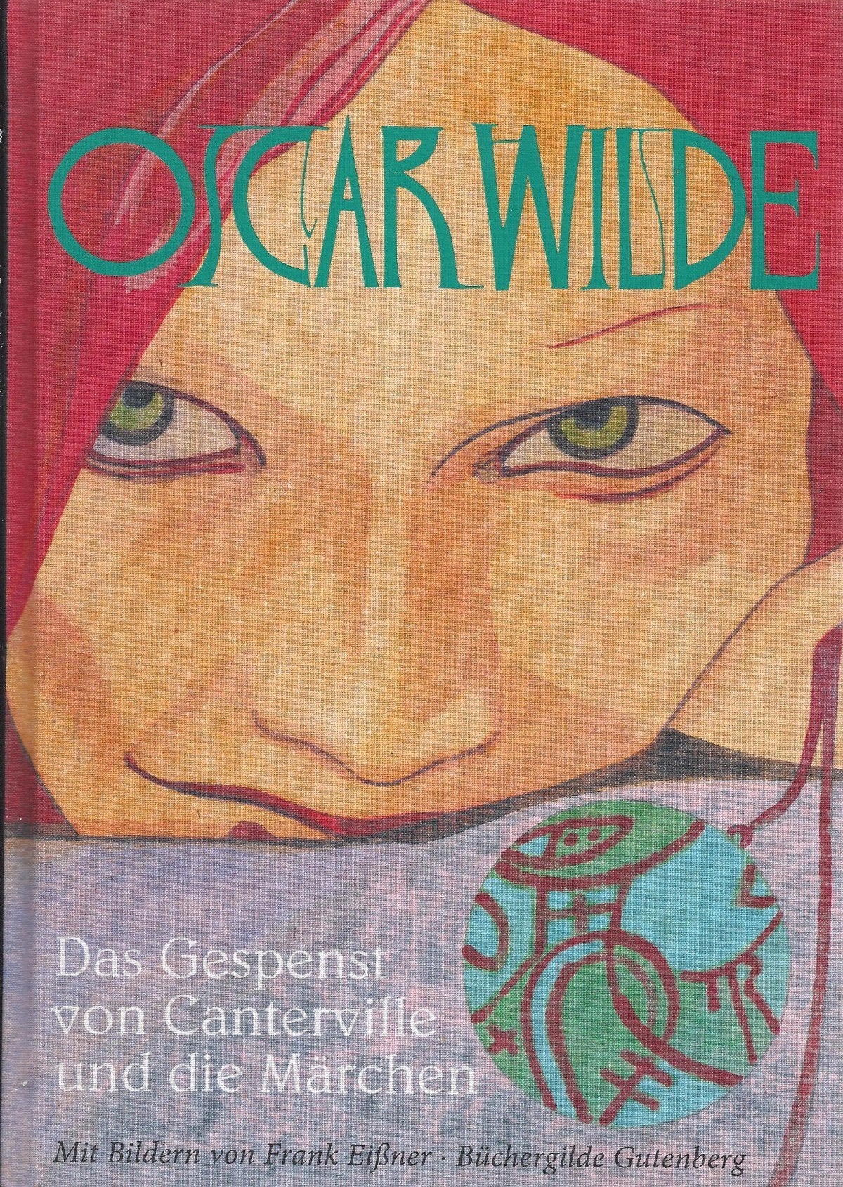 Das Gespenst von Canterville und die Märchen. Aus dem Englischen von Irma Wehrli. Mit Bildern von Frank Eißner. Gestaltung und Herstellung von Thomas Pradel. Books