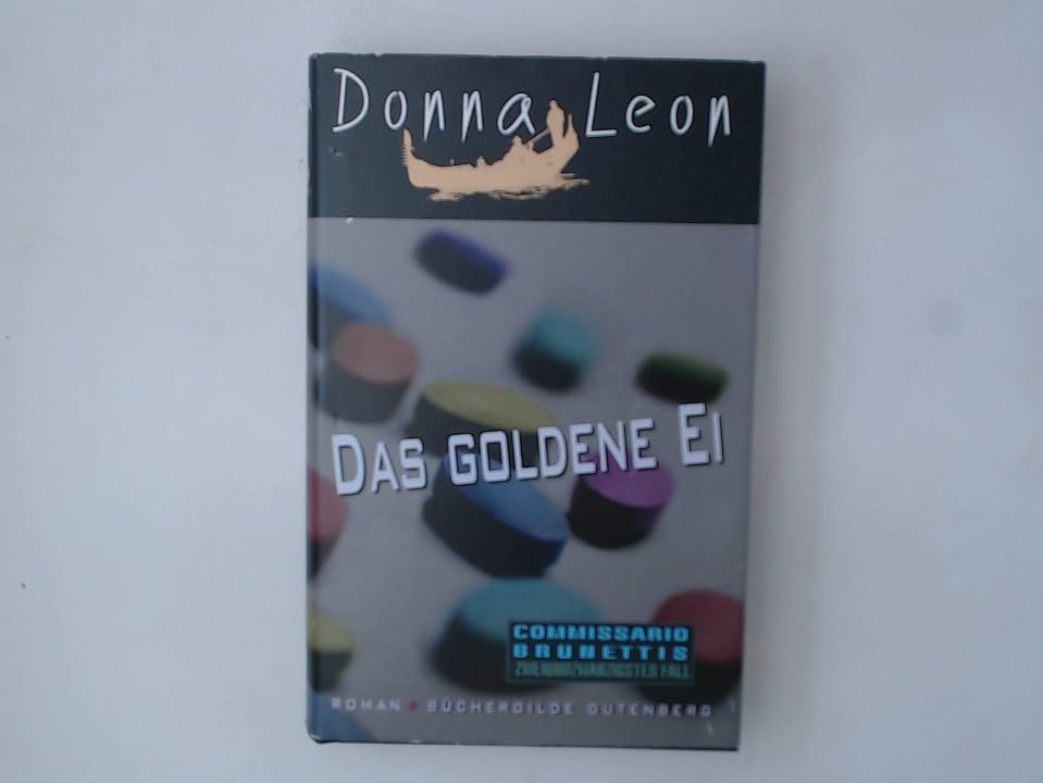 Das goldene Ei ; Roman / Aus dem Amerikanischen von Werner Schmitz Books