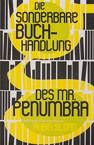 Die sonderbare Buchhandlung des Mr. Penumbra Contemporary literature