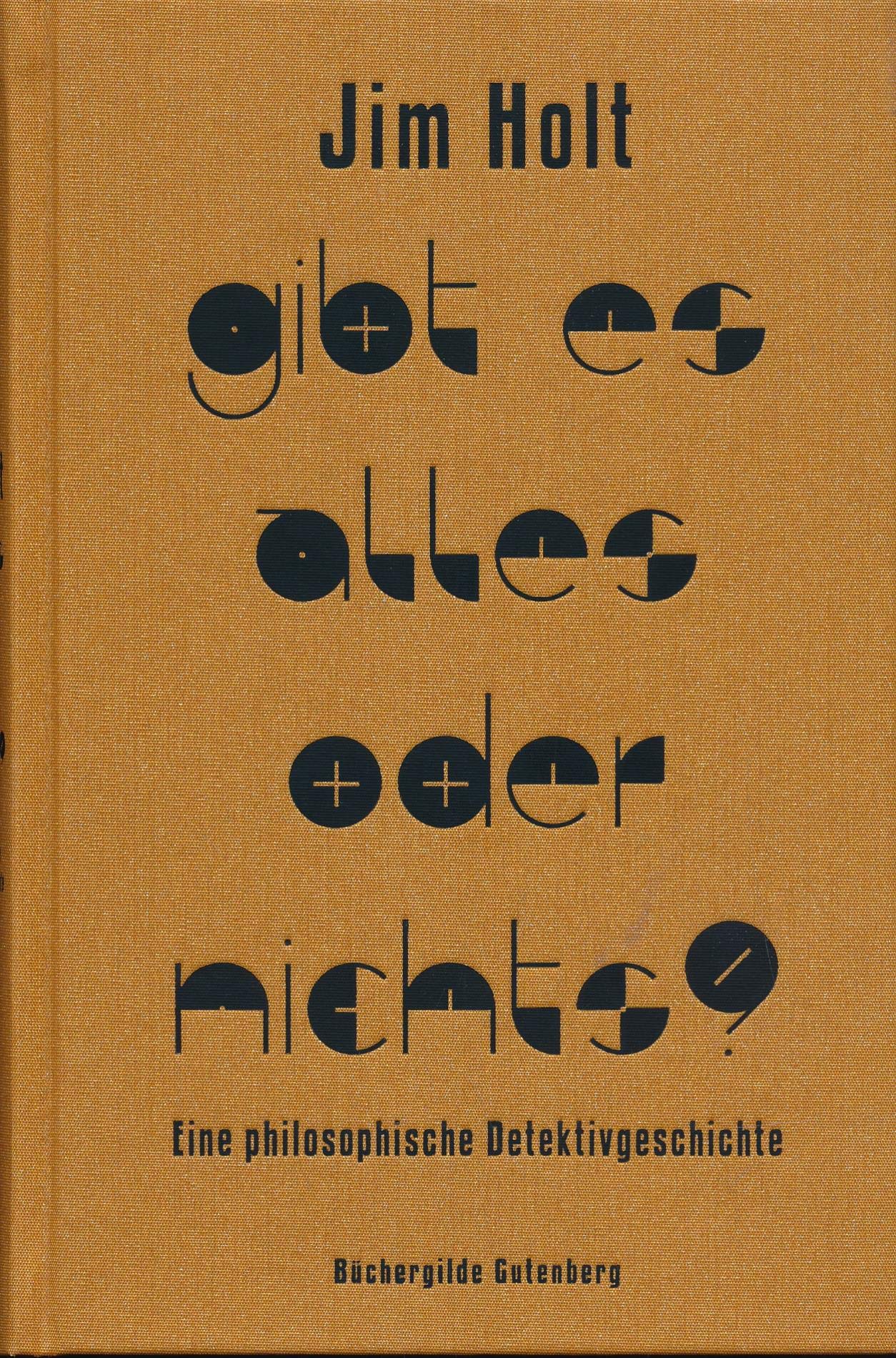 Gibt es alles oder nichts?;eine philosophische Detektivgeschichte; Übersetzung Hainer Kober Books