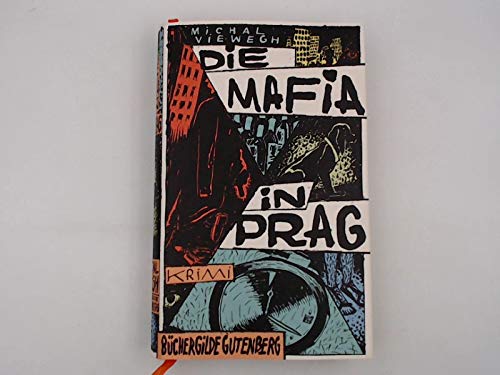 Die Mafia in Prag; Roman ; Übers. v. Profousová, Eva; Deutsch Books