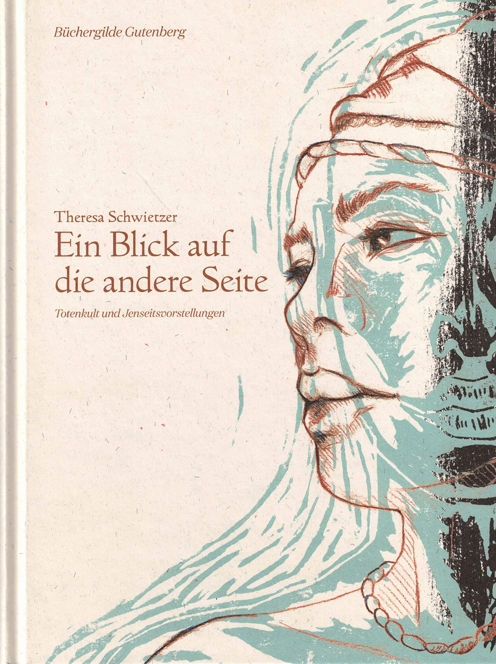 Ein Blick auf die andere Seite. Totenkult und Jenseitsvorstellungen Books