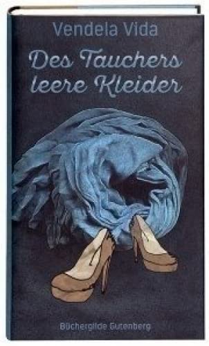 Des Tauchers leere Kleider : Roman / Vendela Vida ; aus dem Amerikanischen von Monika Baark Books