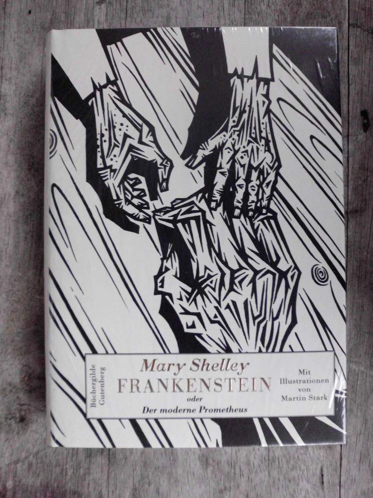 Product Image: Frankenstein oder Der moderne Prometheus / Mit Illustrationen von Martin Stark