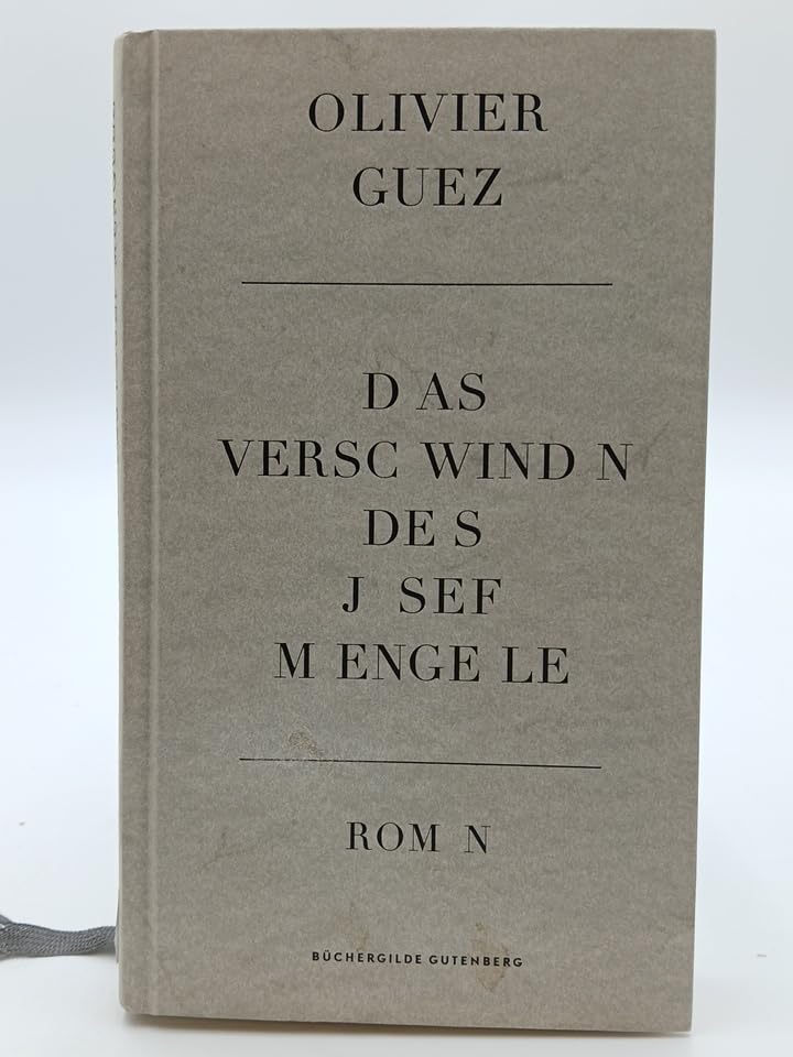 Das Verschwinden des Josef Mengele : Roman. Books