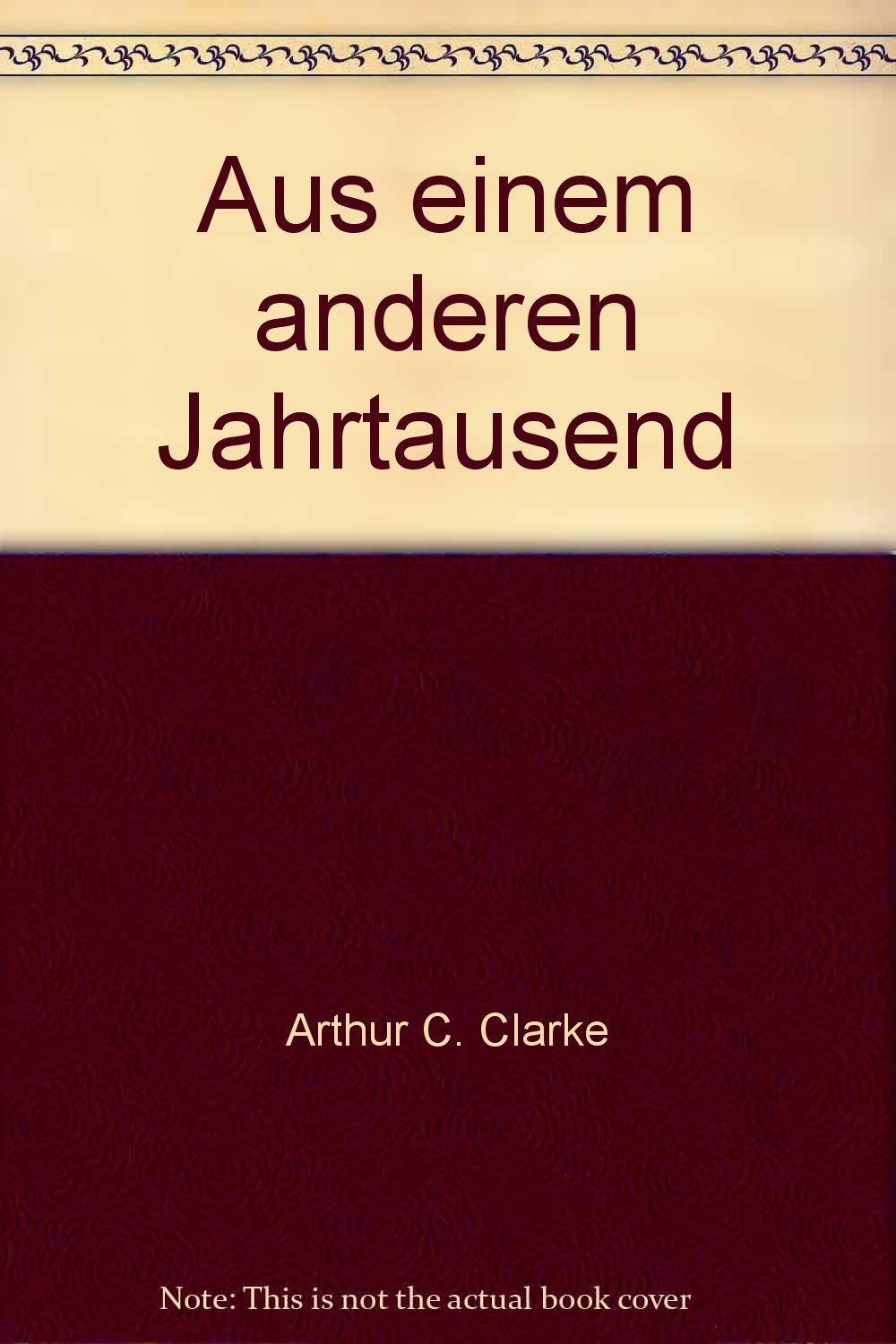 Aus einem anderen Jahrtausend, Aus dem Amerikanischen von Andreas Brandhorst, Books