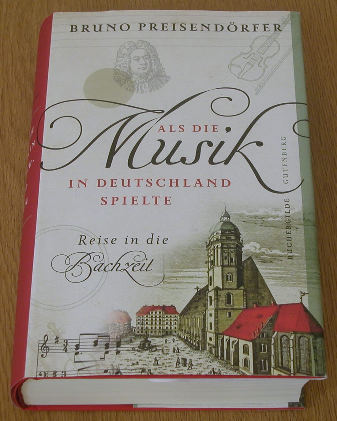 Als die Musik in Deutschland spielte - Reise in die Bachzeit. Arts & Music