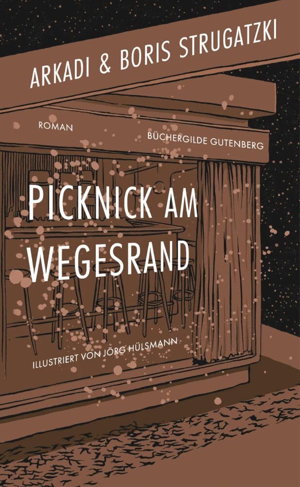 Picknick am Wegesrand / Aus dem Russischen von David Drevs, mit Illustrationen von Jörg Hülsmann und einem Vorwort von Wladimir Kaminer Books