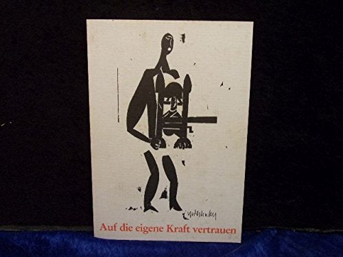 Auf die eigene Kraft vertrauen. Festschrift zum 60. Geburtstag von Leonhard Mahlein Books
