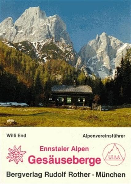 Gesäuseberge Ennstaler Alpen: Alpenvereinsführer Leisure, Home & Garden