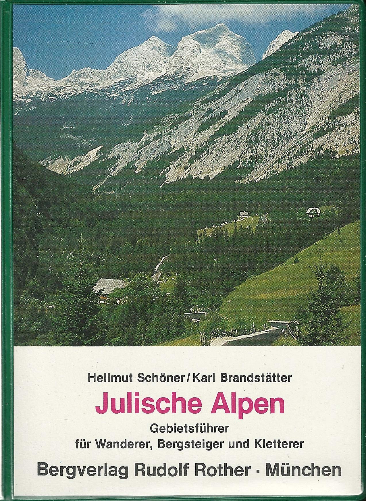 Julische Alpen: Gebietsführer Travel