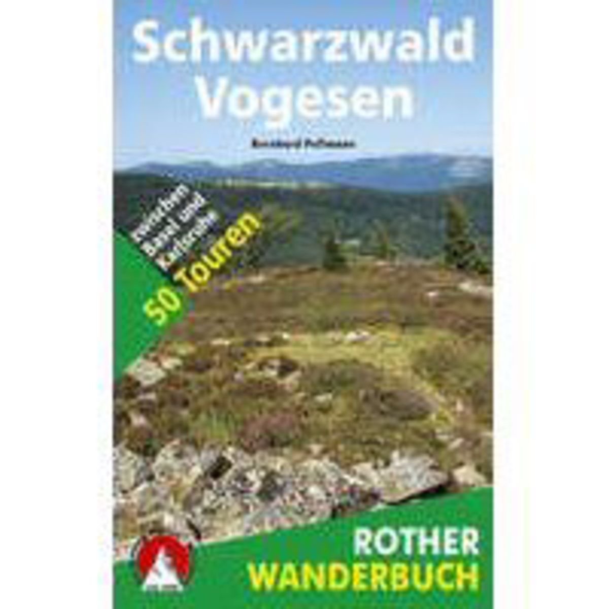 Schwarzwald - Vogesen: 50 Touren zwischen Basel und Karlsruhe (Rother Wanderbuch) Leisure, Home & Garden