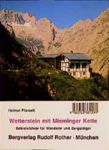 Wetterstein mit Mieminger Kette: Gebietsführer für Wanderer und Bergsteiger Leisure, Home & Garden