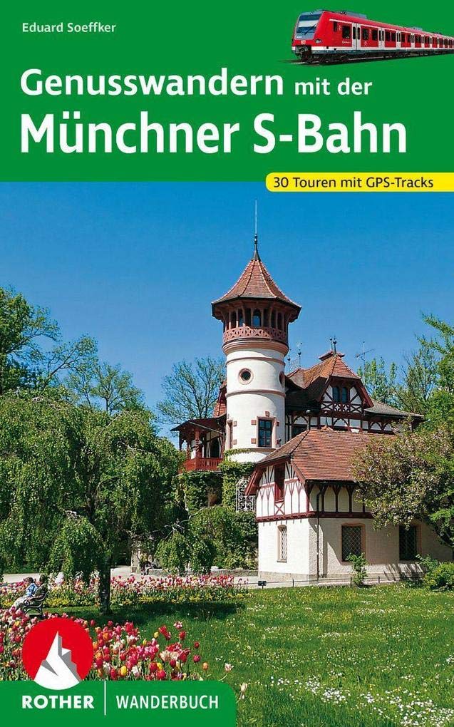 Genusswandern mit der Münchner S-Bahn Leisure, Home & Garden