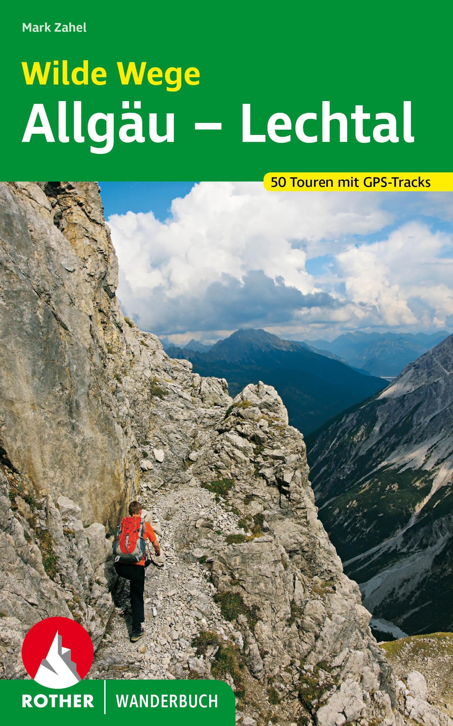 Wilde Wege Allgäu - Lechtal: 50 Touren. Mit GPS-Daten. (Rother Wanderbuch) Leisure, Home & Garden
