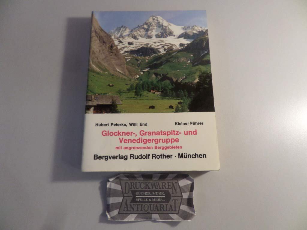 Glockner- Granatspitz- und Venedigergruppe: Kleiner Führer Leisure & Fun