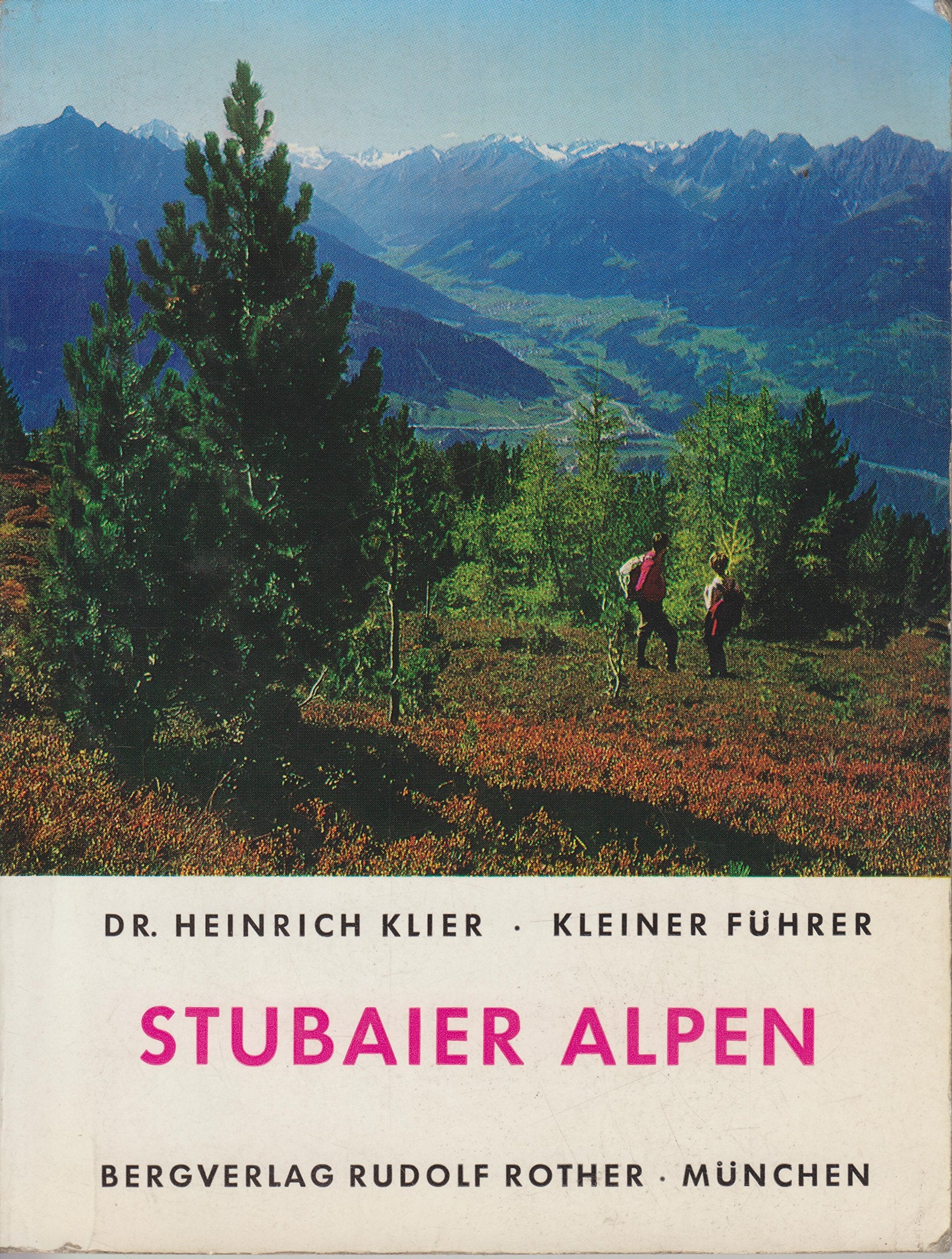 Stubaier Alpen.: Kleiner Führer. Travel