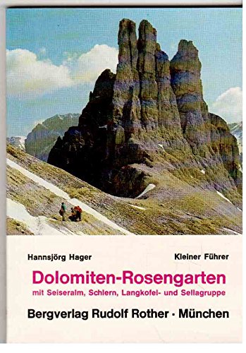 Dolomiten - Rosengarten mit Seiseralm, Schlern, Langkofel und Sellagruppe: Kleiner Führer Leisure & Fun